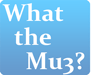 Mu3って? Mu3って?